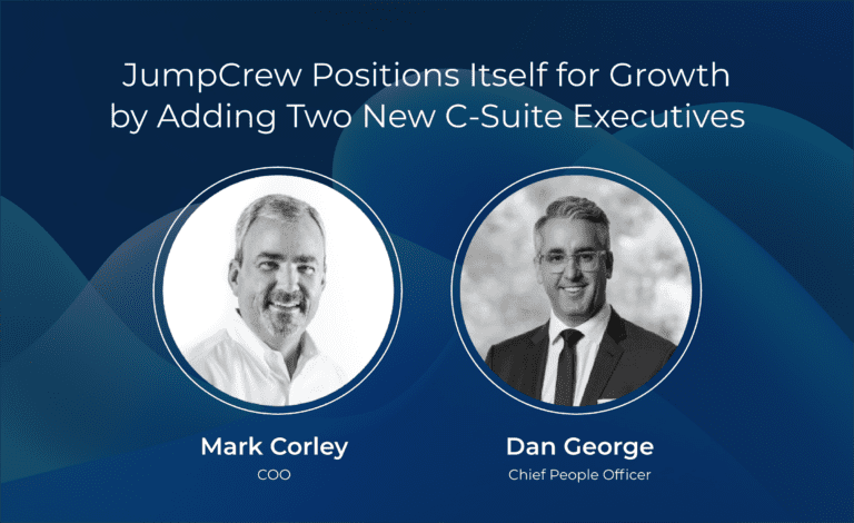 Mark Corley Chief Operating Officer JumpCrew Dan George Chief People Officer